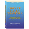 Liberati dalla trappola